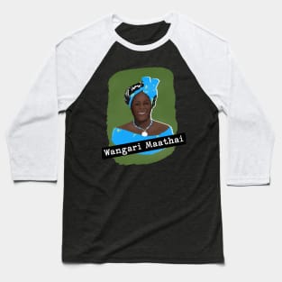 Herstory Portrait: Wangari Maathai Baseball T-Shirt